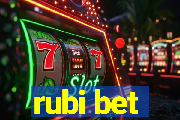 rubi bet